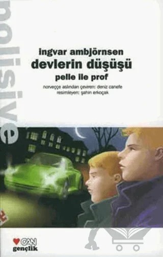 Devlerin Düşüşü Pelle ile Prof 1. Kitap – Ingvar Ambjörnsen – Can Çocuk Yayınları kitap kapağı