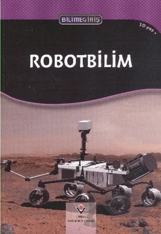 Bilime Giriş - Robotbilim – Julia Wall – TÜBİTAK Yayınları kitap kapağı
