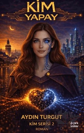 Kim Yapay – Aydın Turgut – Çıra Yayınları kitap kapağı