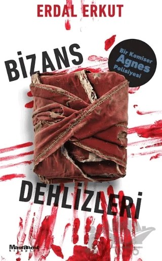Bizans Dehlizleri – Erdal Erkut – Maceraperest Kitaplar kitap kapağı