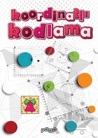 Koordinatlı Kodlama – Kolektif – Pogo Çocuk kitap kapağı