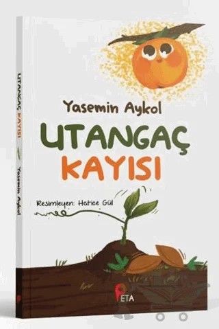 Utangaç Kayısı – Yasemin Aykol – Peta Kitap kitap kapağı