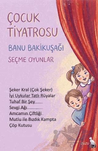 Çocuk Tiyatrosu – Seçme Oyunlar