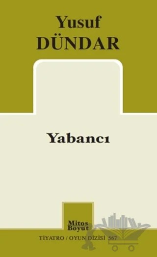 Yabancı – Yusuf Dündar – Mitos Boyut Yayınları kitap kapağı