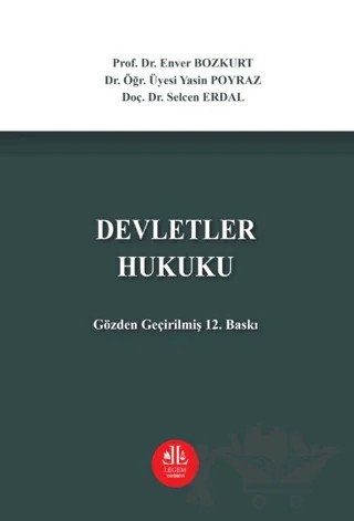 Devletler Hukuku – Enver Bozkurt, Yasin Poyraz, Selcen Erdal – Legem Yayınevi kitap kapağı