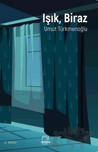 Işık, Biraz – Umut Türkmenoğlu – Dedalus Kitap kitap kapağı