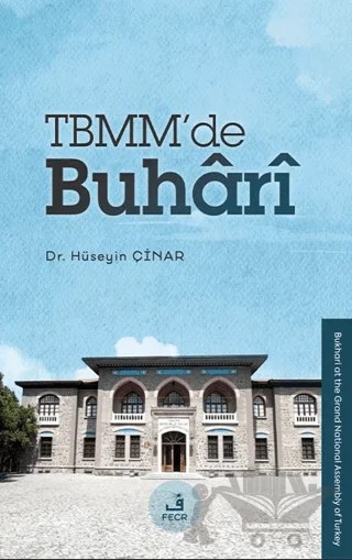TBMM’de Buhârî – Hüseyin Çınar – Fecr Yayınları kitap kapağı