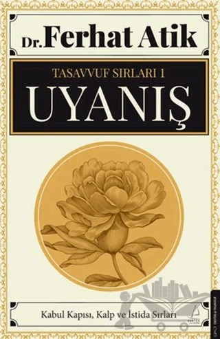 Tasavvufun Sırları 1 - Uyanış – Ferhat Atik – Destek Yayınları kitap kapağı