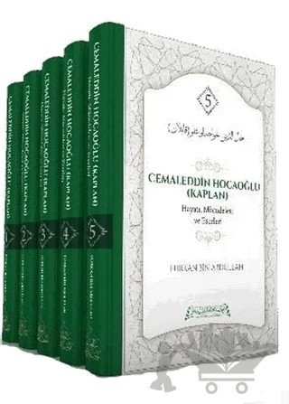Cemaleddin Hocaoğlu (Kaplan) Hayatı, Mücadelesi ve Eserleri (5 Cilt Takım) – Furkan Bin Abdullah – Daru'l Hilafetil Aliyye Medresesi kitap kapağı
