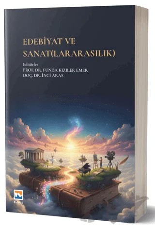 Edebiyat ve Sanat(lararasılık) – Funda Kızıler Emer, İnci Aras – Nisan Kitabevi kitap kapağı