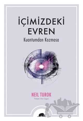 İçimizdeki Evren – Neil Turok – Kolektif Kitap kitap kapağı