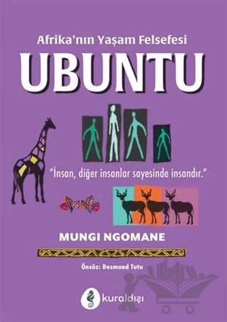 Afrika’nın Yaşam Felsefesi Ubuntu – Mungi Ngomane – Kuraldışı Yayınevi kitap kapağı