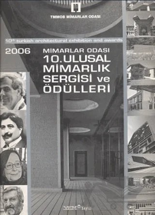 2006 Mimarlar Odası 10. Ulusal Mimarlık Sergisi ve Ödülleri – Kolektif – YEM Yayın kitap kapağı