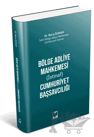 Bölge Adliye Mahkemesi (İstinaf) Cumhuriyet Başsavcılığı – Barış Duman – Adalet Yayınevi kitap kapağı