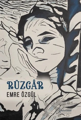 Rüzgar – Emre Özgül – İkinci Adam Yayınları kitap kapağı