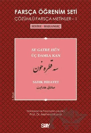 Farsça Öğrenim Seti 1 (Seviye-Başlangıç-Üç Damla Kan) – Sâdık Hidâyet – Say Yayınları kitap kapağı