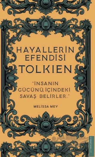 Hayallerin Efendisi - Tolkien – Melissa Mey – Destek Yayınları kitap kapağı