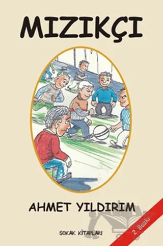 Mızıkçı – Ahmet Yıldırım – Sokak Kitapları Yayınları kitap kapağı