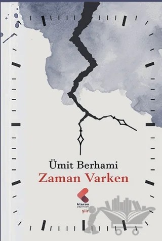 Zaman Varken – Ümit Berhami – Klaros Yayınları kitap kapağı