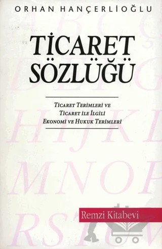 Ticaret Sözlüğü – Orhan Hançerlioğlu – Remzi Kitabevi kitap kapağı
