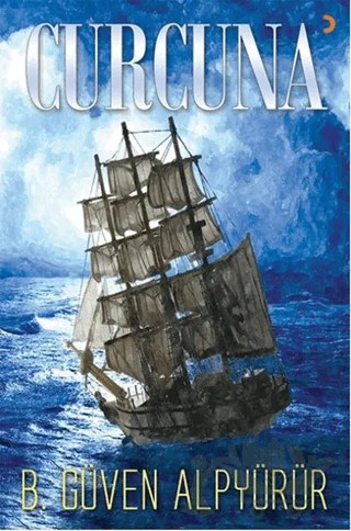 Curcuna – B. Güven Alpyürür – Cinius Yayınları kitap kapağı