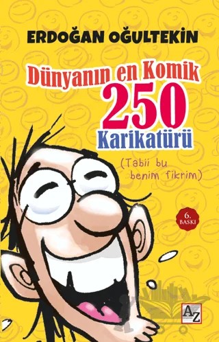 Dünyanın En Komik 250 Karikatürü – Erdoğan Oğultekin – Az Kitap kitap kapağı
