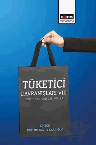 Tüketici Davranışları - VIII – Kolektif – Eğitim Yayınevi - Bilimsel Eserler kitap kapağı