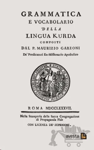 Grammatica e Vocabolario Della Lingua Kurda – Maurizio Garzoni – Avesta Yayınları kitap kapağı