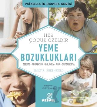 Çocuklarda Yeme Bozuklukları