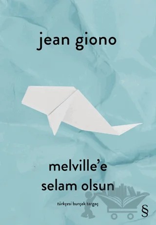 Melvılle’e Selam Olsun – Jean Giono – Everest Yayınları kitap kapağı