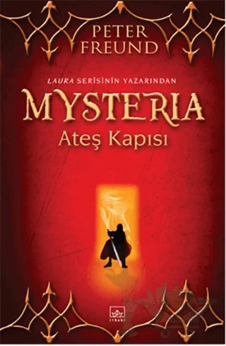 Mysteria: Ateş Kapısı – Peter Freund – İthaki Yayınları kitap kapağı