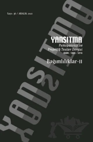 Yansıtma 36 - Bağımlılıklar 2 – Yansıtma Dergisi Yayınları kitap kapağı