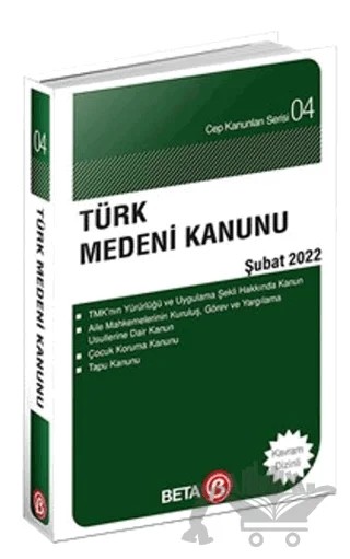 Türk Medeni Kanunu Şubat 2022 – Celal Ülgen – Beta Yayınevi kitap kapağı