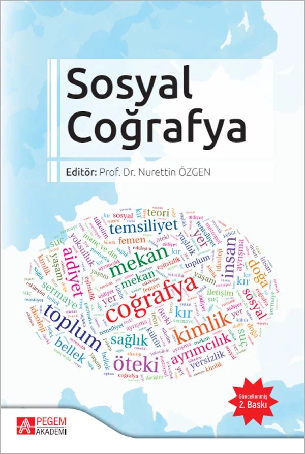 Sosyal Coğrafya – Nurettin Özgen, Arife Karadağ, Faruk Alaeddinoğlu, Feryal Turan, Güzin Kantürk Yiğit – Pegem Akademi Yayıncılık kitap kapağı
