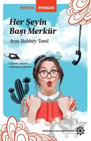 Her Şeyin Başı Merkür – Ayşe Balıbey Tanıl – Doğan Novus kitap kapağı