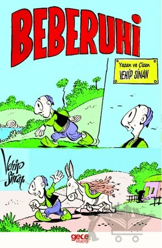 Beberuhi - Tehlikeli Yolculuk – Vehip Sinan – Gece Kitaplığı kitap kapağı