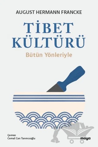 Tibet Kültürü – August Hermann Francke – Maya Kitap kitap kapağı