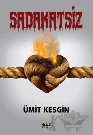 Sadakatsiz – Ümit Kesgin – Tilki Kitap kitap kapağı