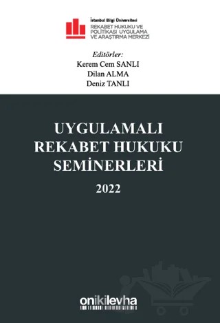Uygulamalı Rekabet Hukuku Seminerleri 2022 – Kolektif – On İki Levha Yayınları kitap kapağı