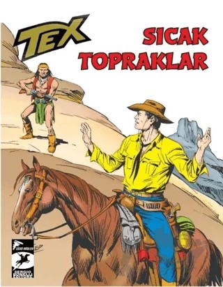 Tex Klasik Seri 48: Sıcak Topraklar - Tehlikeli Soruşturma – Gianluigi Bonelli, Vincenzo Monti – Çizgi Düşler Yayınevi kitap kapağı