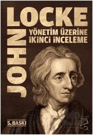 Yönetim Üzerine İkinci İnceleme – John Locke – Serbest Kitaplar kitap kapağı