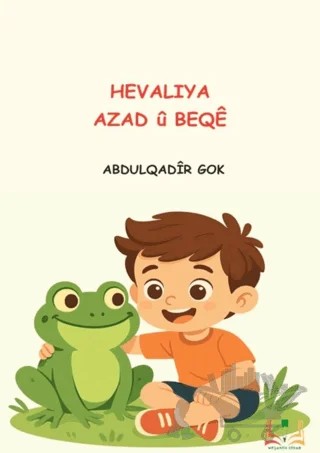Hevalîya Azad û Beqê – Abdulqadîr Gok – Sidar Yayınları kitap kapağı