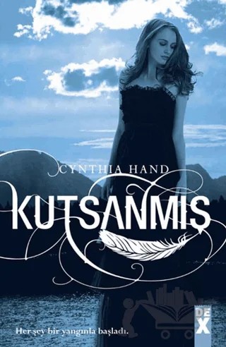 Kutsanmış – Cynthia Hand – Dex Yayınevi kitap kapağı