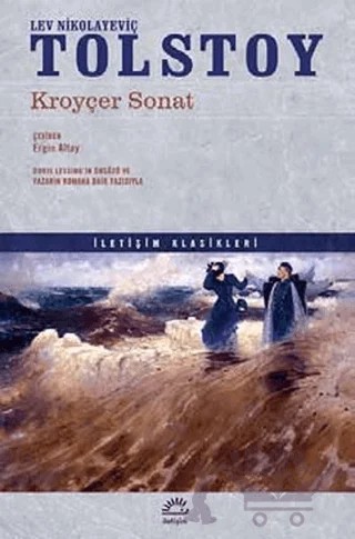 Kroyçer Sonat – Lev Nikolayeviç Tolstoy – İletişim Yayınevi kitap kapağı