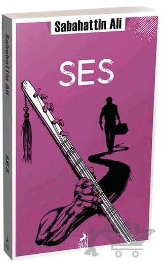 Ses – Sabahattin Ali – Ren Kitap kitap kapağı
