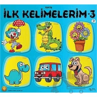 Toptiş İlk Kelimelerim Serisi - 3 – Kolektif – Kuzey Yayınları kitap kapağı