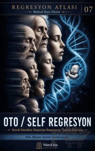 Oto/Self Regresyon – B. Hamit Semercioğlu – Nöroline kitap kapağı