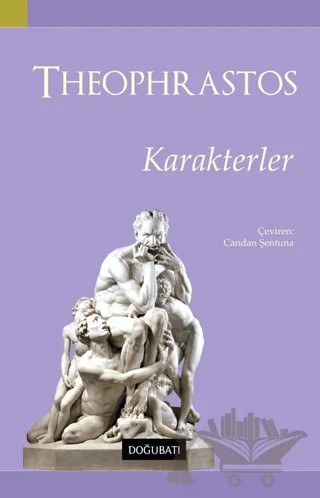 Karakterler – Theophrastos – Doğu Batı Yayınları kitap kapağı