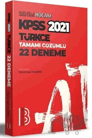 KPSS Türkçe Tamamı Çözümlü 22 Deneme – Öznur Saat Yıldırım – Benim Hocam Yayınları kitap kapağı