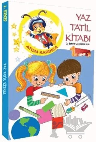1. Sınıf Atom Karınca Yaz Tatil Kitabı – Kollektif – Atom Karınca Yayınları kitap kapağı